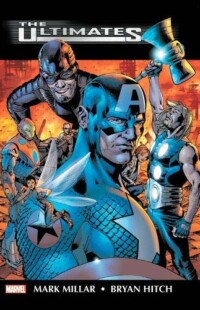 Ultimates by Mark Millar & Bryan Hitch Omnibus Ultimates by Mark Millar & Bryan Hitch Omnibus