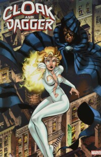 Cloak & Dagger Omnibus Volume 1 Cloak & Dagger Omnibus Volume 1