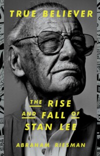 True Believer - The Rise and Fall of Stan Lee True Believer - The Rise and Fall of Stan Lee