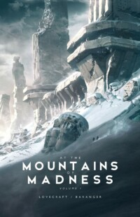 At the Mountains of Madness T01 At the Mountains of Madness T01