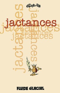 Jactances, Tome 1 Jactances, Tome 1