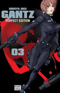 Gantz Perfect Edition T03 Gantz Perfect Edition T03
