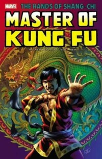 Master of Kung Fu Omnibus Volume 2 Master of Kung Fu Omnibus Volume 2