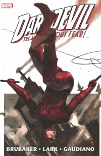 Daredevil by Ed Brubaker Omnibus Volume 1 Daredevil by Ed Brubaker Omnibus Volume 1